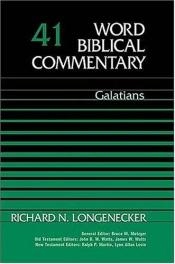 book cover of Word Biblical commentary. Vol.41, Galatians by Richard Longenecker