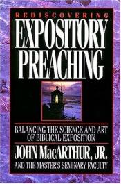 book cover of Rediscovering expository preaching by John F. MacArthur
