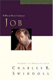 book cover of Great Lives: Job - A Man of Heroic Endurance by Charles R. Swindoll