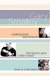 book cover of Smalley 3-in-1 by Gary Smalley