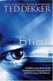book cover of Blink by Ted Dekker