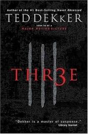 book cover of Three by Ted Dekker