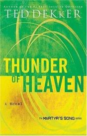 book cover of Thunder of Heaven by Ted Dekker