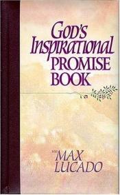 book cover of God's Inspirational Promises (repackage) by Max Lucado