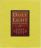 book cover of Daily Light Devotional (Burgundy Leather) by Anne Graham Lotz