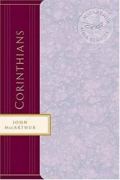 book cover of The MacArthur Bible Studies: 1 Corinthians (Macarthur Bible Studies) by John F. MacArthur