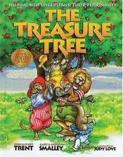book cover of The Treasure Tree: Helping Kids Understand Their Personality by John T. Trent