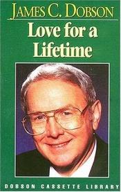 book cover of Love for a Lifetime by James Dobson