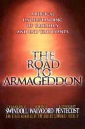 book cover of The Road to Armageddon by Charles R. Swindoll