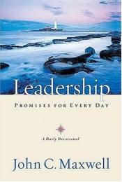 book cover of Leadership: Promises for Every Day by John C. Maxwell
