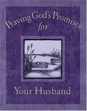 book cover of Praying God's Promises For Your Husband by Jack Countryman