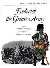 book cover of Frederick the Great's army by Albert Seaton
