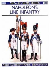 book cover of (Men-at-Arms 148) Napoleon's Line Infantry by Philip Haythornthwaite