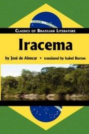 book cover of Iracema by Жозе Мартиниану де Аленкар