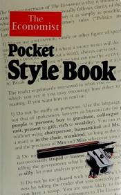 book cover of The Economist Pocket Style Book by The Economist