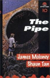 book cover of The Pipe by James Moloney