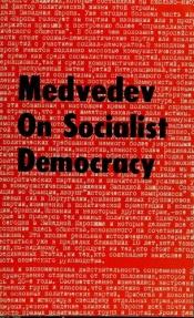 book cover of Detente and Socialist Democracy by Roy Medvedev