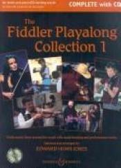 book cover of The Fiddler Play-Along Collection - Volume 1: Violin Music from Around the World by Hal Leonard Corporation