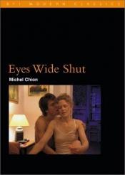 book cover of Eyes Wide Shut by Michel Chion
