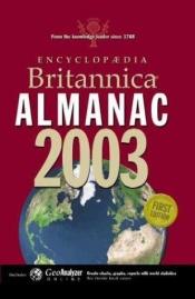book cover of Encyclopedia Brittanica almanac 2003 by Encyclopaedia Britannica