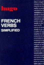 book cover of French Verbs Simplified by Hugo's Language Institute