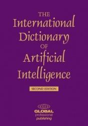 book cover of International Dictionary of Artificial Intelligence by William Raynor