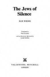book cover of The Jews of silence by Эли Визель