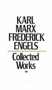 book cover of Collected Works of Karl Marx and Friedrich Engels, 1835-43, Vol. 1: The Early Writings of Marx Including His Doctoral Di by 卡爾·馬克思