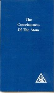 book cover of The Consciousness of the Atom by Alice A. Bailey
