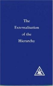 book cover of Externalization of the Hierarchy (Zzz) by Alice A. Bailey