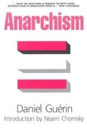 book cover of Anarchism; from theory to practice by Daniel Guerin