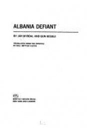 book cover of Albania defiant by Jan Myrdal