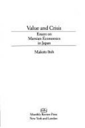 book cover of Value and Crisis: Essays on Marxian Economics in Japan by Makoto Itoh