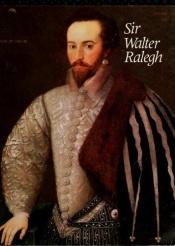 book cover of Sir Walter Ralegh (Pride of Britain S.) by Peter Hammond
