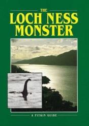 book cover of The Loch Ness monster by Lynn Picknett