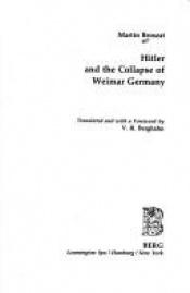 book cover of Hitler and the collapse of Weimar Germany by Martin Broszat