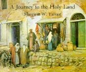book cover of A Journey to the Holy Land (Medici Books for Children Bl) by Margaret Tarrant