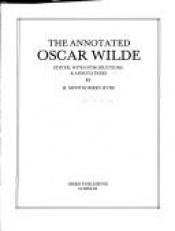 book cover of The annotated Oscar Wilde : poems, fiction, plays, lectures, essays, and letters by H. Montgomery Hyde