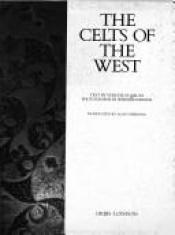 book cover of Celts of the West (Echoes of the ancient world) by Venceslas Kruta