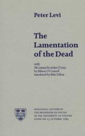 book cover of The Lamentation of the Dead by Peter Levi