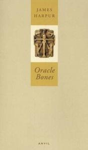 book cover of Oracle Bones by James Harpur
