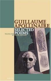 book cover of Selected poems (Modern European poets series) by Guillaume Apollinaire