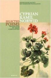 book cover of Cyprian Kamil Norwid: Selected Poems by Cyprian Norwid