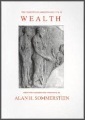 book cover of Wealth (The Comedies of Aristophanes, Vol. 2) (The Comedies of Aristophanes, Vol 2) by Aristophanes