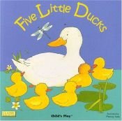 book cover of Five Little Ducks (Classic Books With Holes) by Annie Kubler