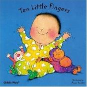 book cover of Ten little fingers by Annie Kubler