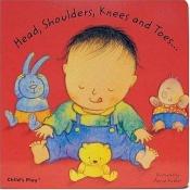 book cover of Head, Shoulders, Knees and Toes =Tete, epaules, genoux et orteils by Annie Kubler