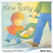 book cover of My New Baby by Annie Kubler