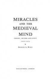 book cover of Miracles and the Mediaeval Mind by Benedicta Ward