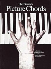 book cover of The Pianist's Picture Chords by Music Sales Corporation